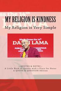 My Religion is Kindness