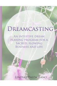 Dreamcasting