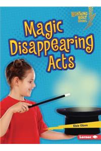 Magic Disappearing Acts