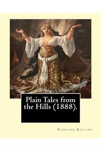 Plain Tales from the Hills (1888). By