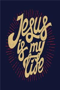 Jesus Is My Life