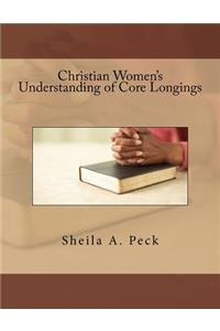 Christian Women's Understanding of Core Longings