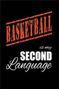 Basketball Is My 2nd Language