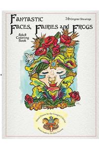 Fantastic Faces, Fairies and Frogs