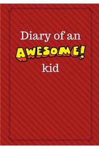 Diary of an Awesome Kid