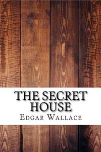 The Secret House