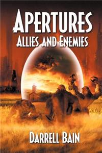 Allies and Enemies - Apertures Book Two