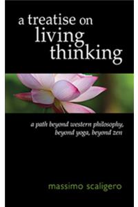 Treatise on Living Thinking