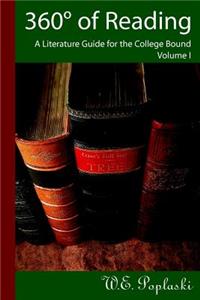 360 of Reading: A Literature Guide for the College Bound Volume I
