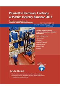 Plunkett's Chemicals, Coatings & Plastics Industry Almanac 2013