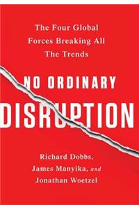 No Ordinary Disruption