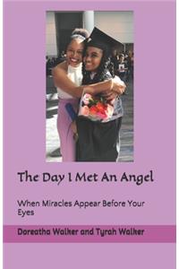 The Day I Met An Angel