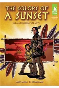 Colors of a Sunset: An Algonquin Nature Myth