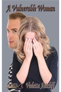 A Vulnerable Woman