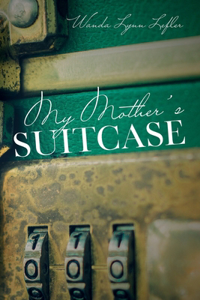 My Mother's Suitcase