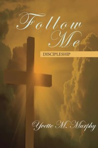 Follow Me: Discipleship