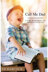 Call Me Dad