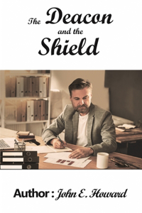 Deacon and the Shield