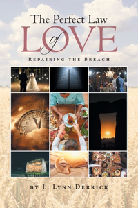 Perfect Law of Love: Repairing the Breach