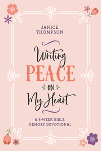 Writing Peace on My Heart