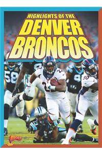 Highlights of the Denver Broncos