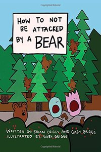 How to Not Be Attacked by a Bear