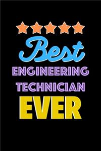 Best Engineering Technician Evers Notebook - Engineering Technician Funny Gift