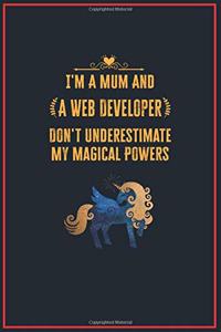 I'm a Mum and a Web Developer Don't Underestimate My Magical Powers