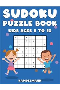 Sudoku Puzzle Book Kids Ages 8 to 10