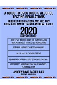 Guide to USCG Drug & Alcohol Testing Regulations