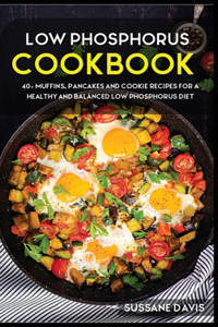 Low Phosphorus Cookbook