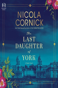 Last Daughter of York Lib/E