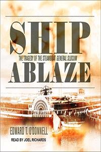 Ship Ablaze Lib/E