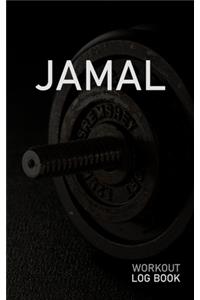 Jamal: Blank Daily Workout Log Book - Track Exercise Type, Sets, Reps, Weight, Cardio, Calories, Distance & Time - Space to Record Stretches, Warmup, Coold