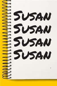 Name Susan Notebook Cute Birthday Gift Born First Given Name Pride Susan