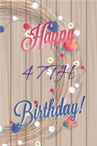 Happy 47th Birthday