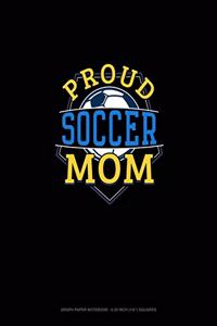 Proud Soccer Mom