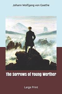 The Sorrows of Young Werther