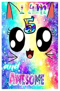 I am 5 and Awesome