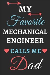 My Favorite Mechanical Engineer Calls Me Dad