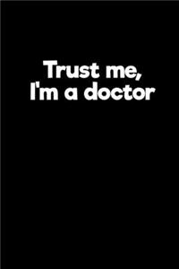 Trust me, I'm a doctor store no