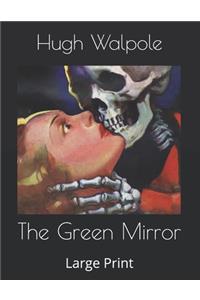 The Green Mirror