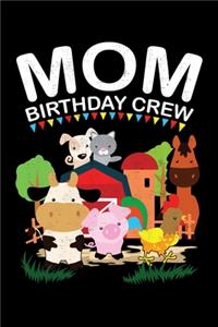 Mom Birthday Crew