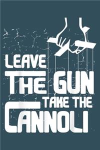 Leave the gun take the cannoli