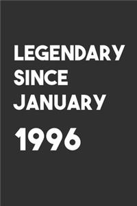 Legendary Since January 1996