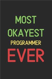 Most Okayest Programmer Ever