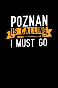 Poznań is calling I Must go