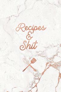 Recipes & Shit