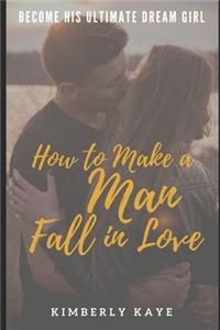 Become His Ultimate Dream Girl