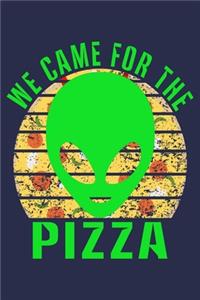 We Came For The Pizza